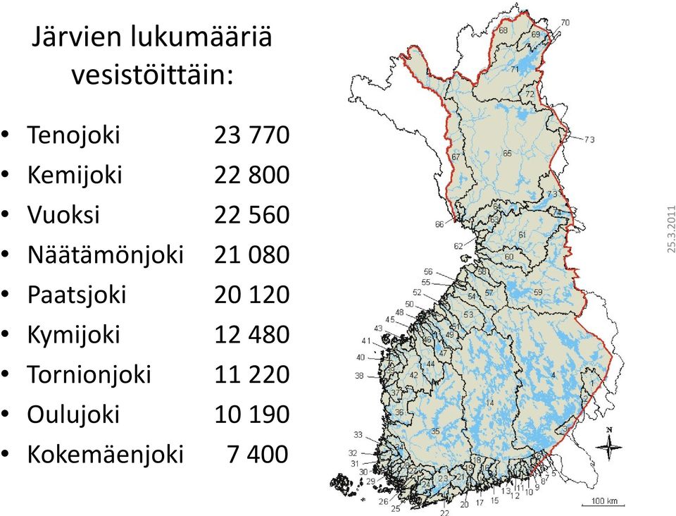 21 080 Paatsjoki 20 120 Kymijoki 12 480