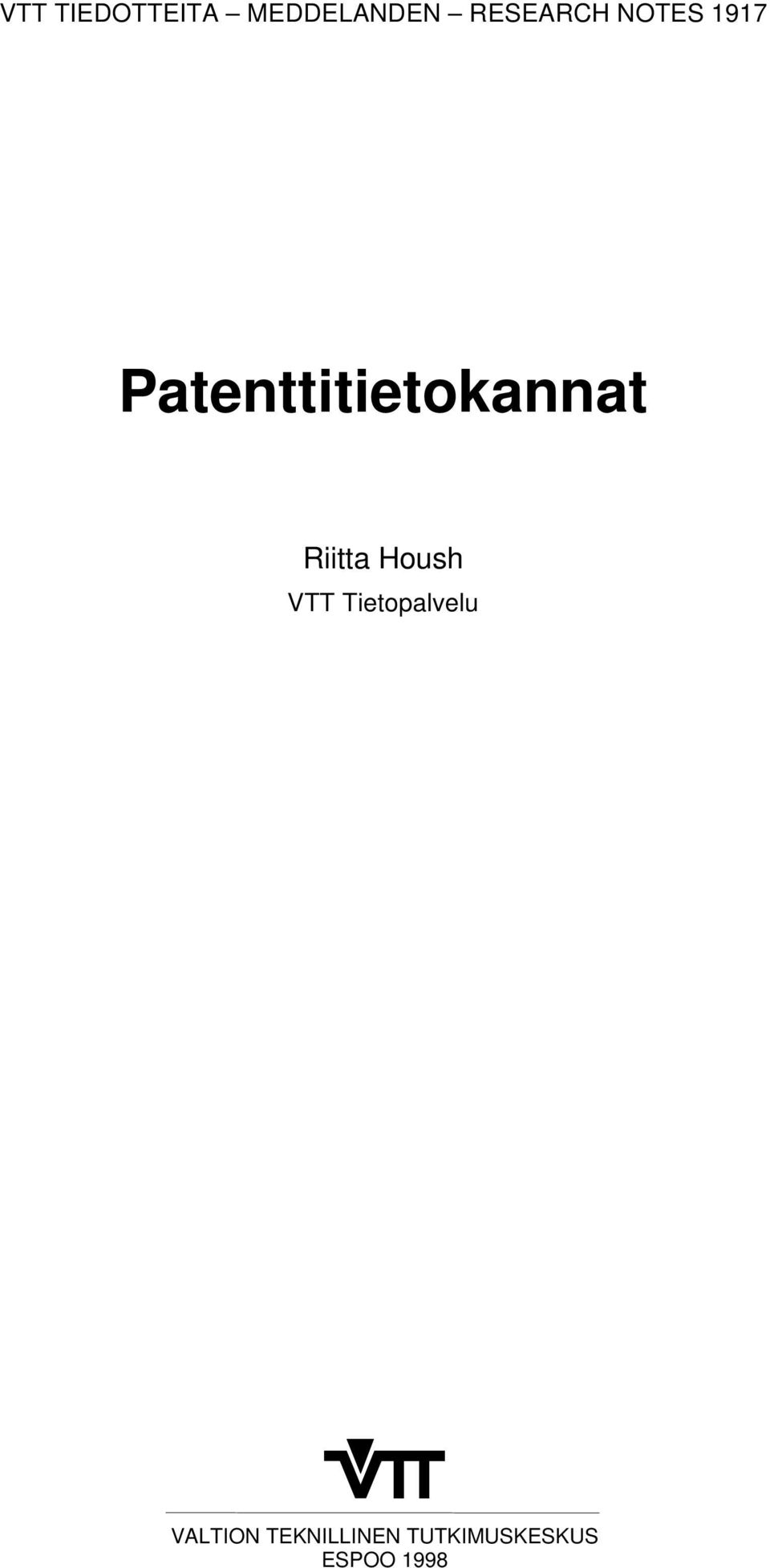 Patenttitietokannat Riitta Housh