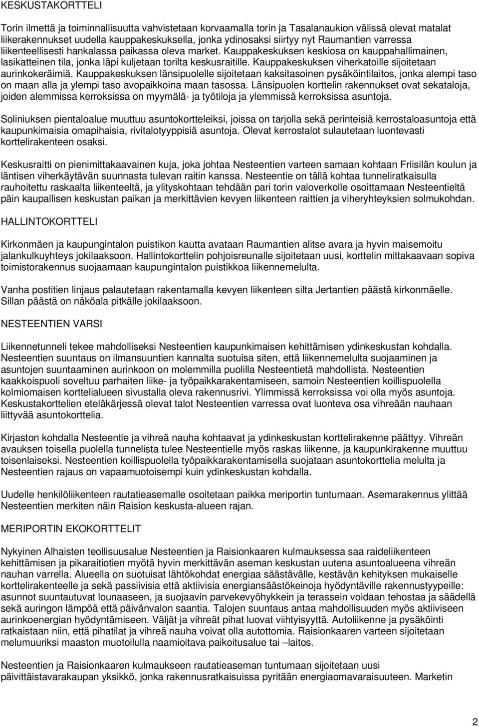 Kauppakeskuksen viherkatoille sijoitetaan aurinkokeräimiä.