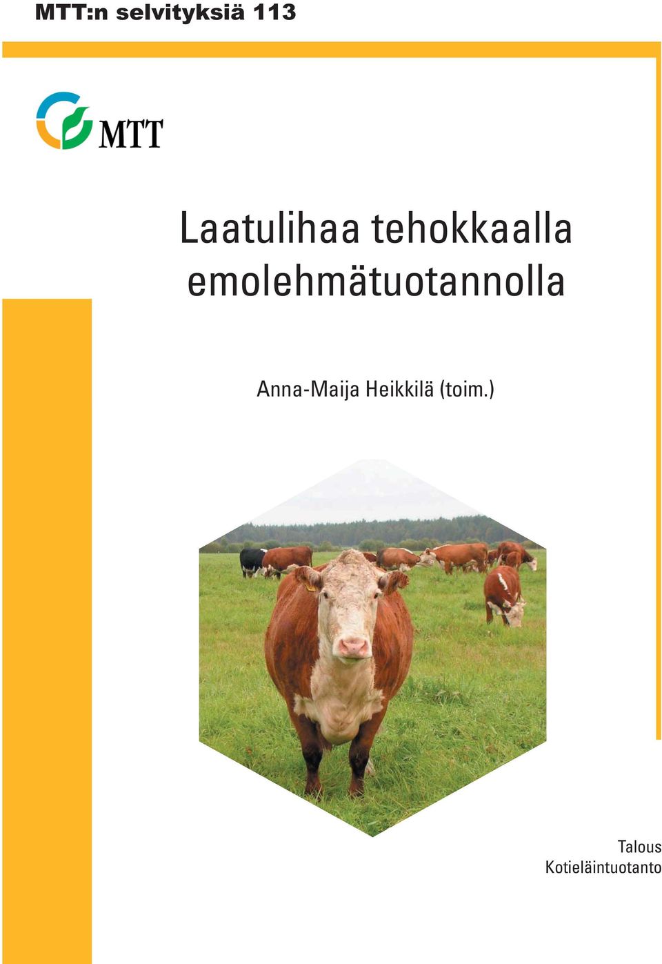 emolehmätuotannolla