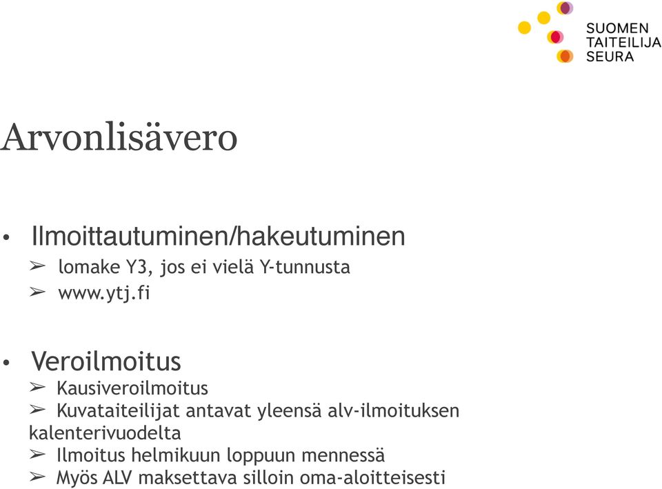 fi Veroilmoitus Kausiveroilmoitus Kuvataiteilijat antavat yleensä