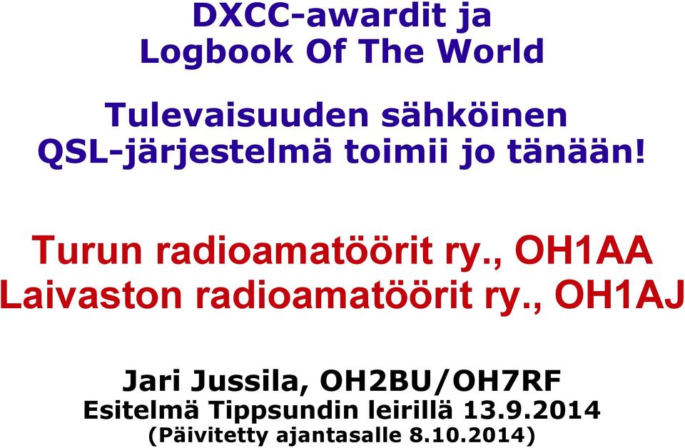 , OH1AA Laivaston radioamatöörit ry.