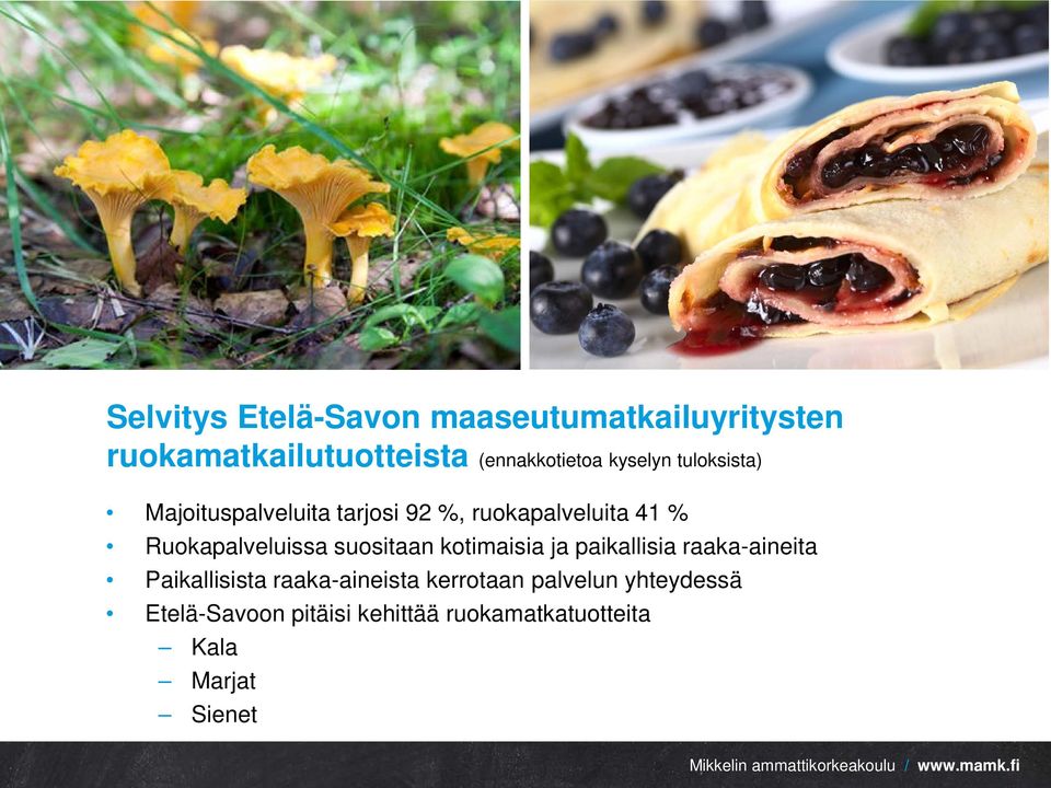 Ruokapalveluissa suositaan kotimaisia ja paikallisia raaka-aineita Paikallisista