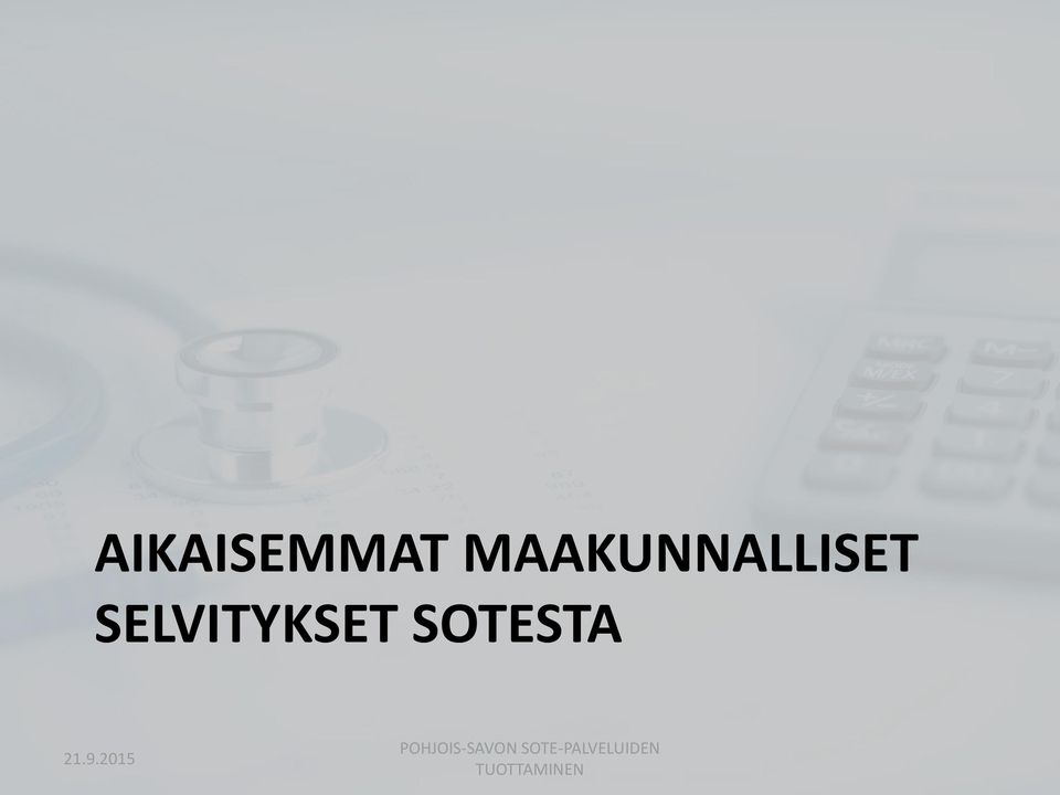 SELVITYKSET SOTESTA 21.9.