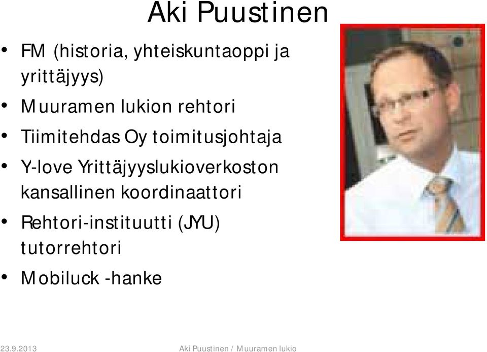 toimitusjohtaja Y-love Yrittäjyyslukioverkoston