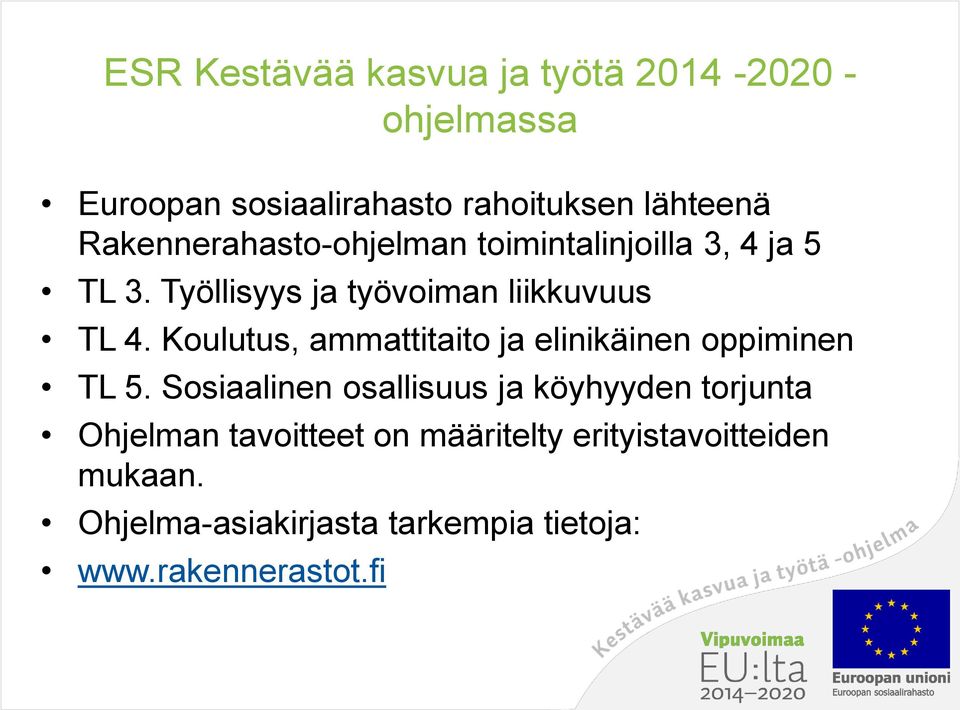 Koulutus, ammattitaito ja elinikäinen oppiminen TL 5.