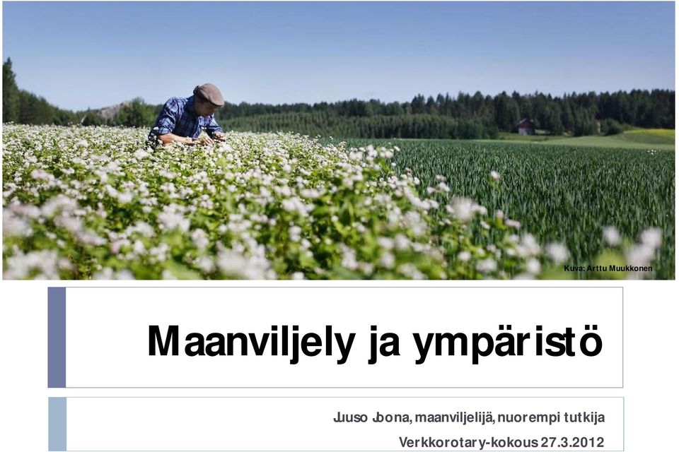 Juuso Joona, maanviljelijä,