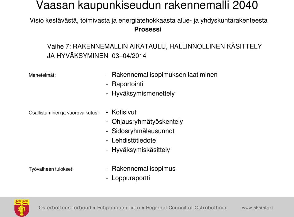 Raportointi - Hyväksymismenettely - Kotisivut - Sidosryhmälausunnot