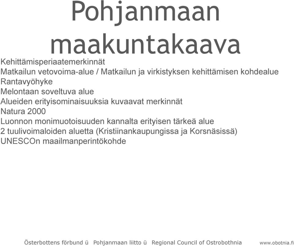 erityisominaisuuksia kuvaavat merkinnät Natura 2000 Luonnon monimuotoisuuden kannalta