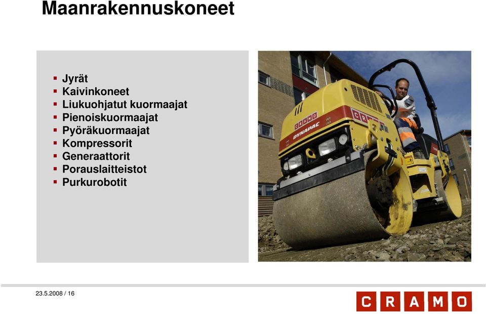 Pyöräkuormaajat Kompressorit