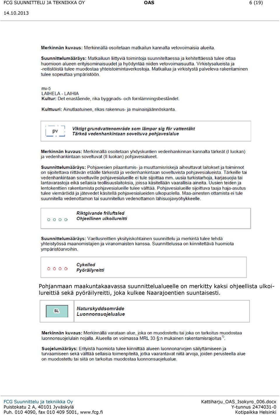 on merkitty kaksi ohjeellista ulkoilureittiä