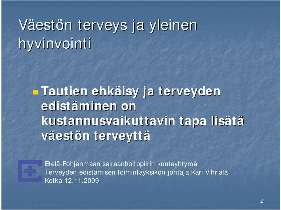 terveyden edistäminen on