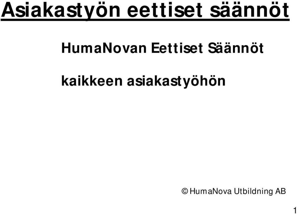 Säännöt kaikkeen