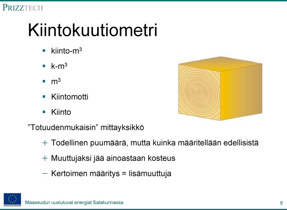 puumäärä, mutta kuinka määritellään edellisistä