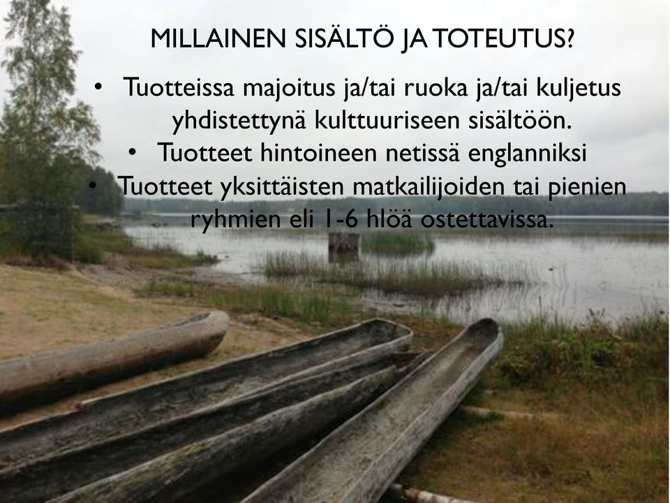 yhdistettynä kulttuuriseen sisältöön.