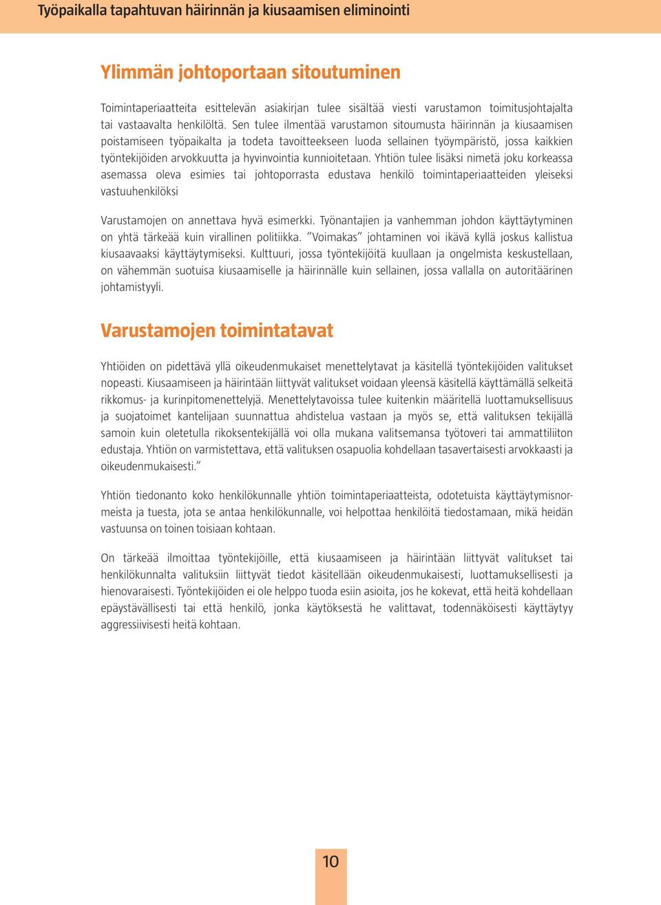 Työympäristön toiminta politiikan lausunnossa