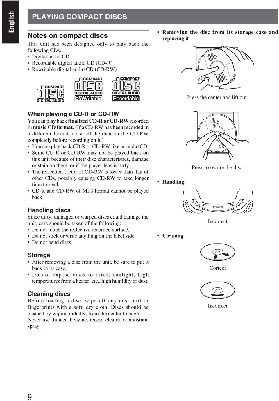 When playing a CD-R or CD-RW You can play back finalized CD-R or CD-RW recorded in music CD format.