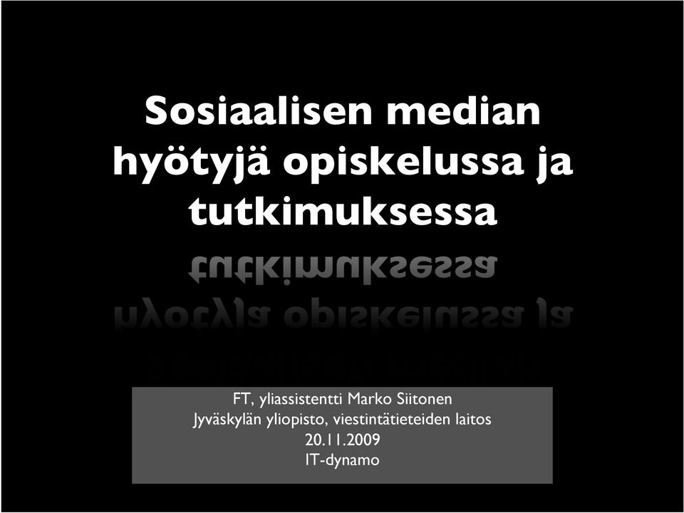 Marko Siitonen Jyväskylän yliopisto,