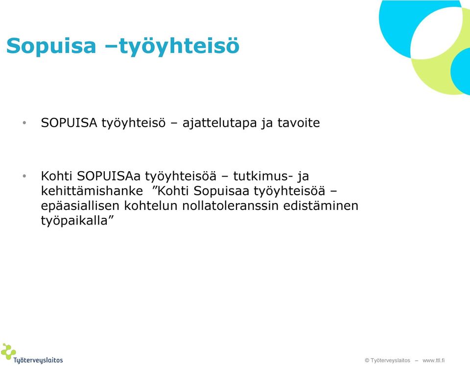 kehittämishanke Kohti Sopuisaa työyhteisöä