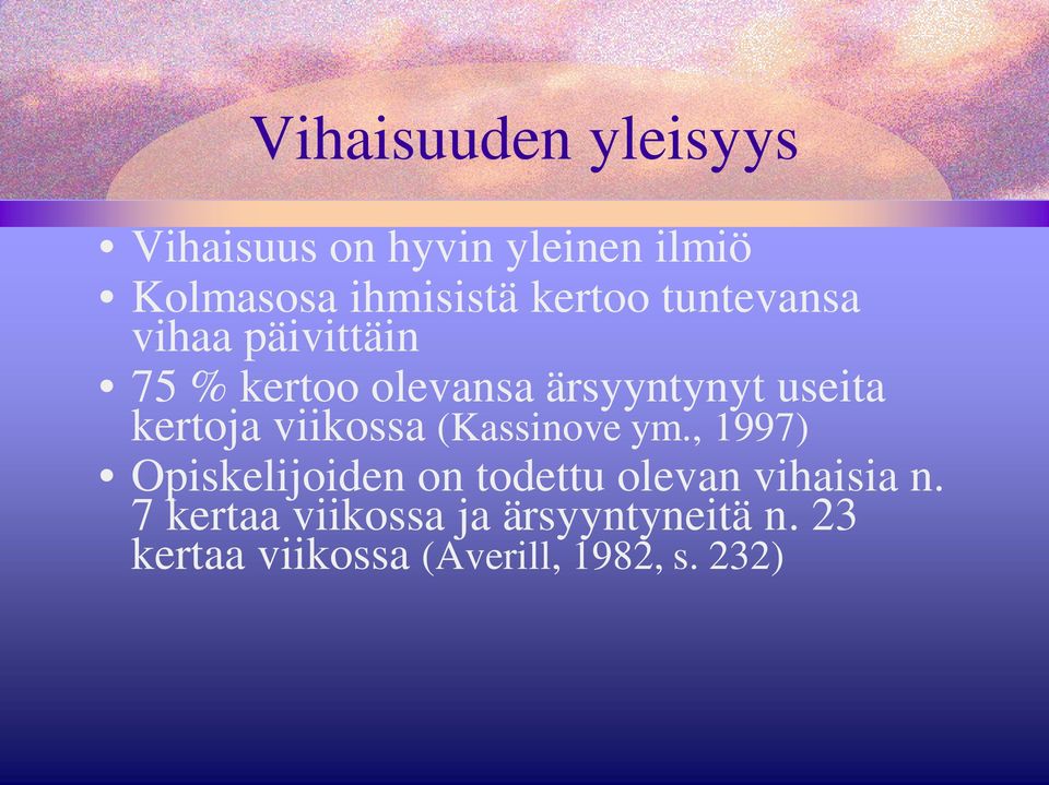 kertoja viikossa (Kassinove ym.