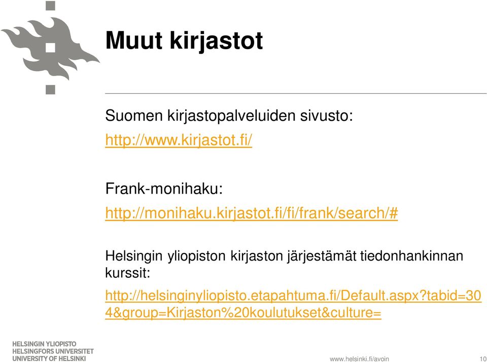 fi/fi/frank/search/# Helsingin yliopiston kirjaston järjestämät