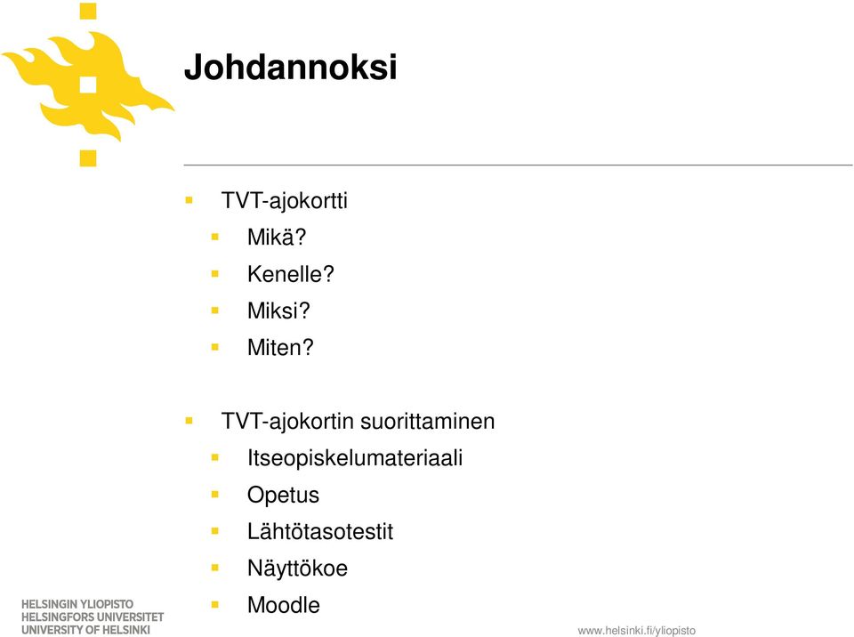 TVT-ajokortin suorittaminen