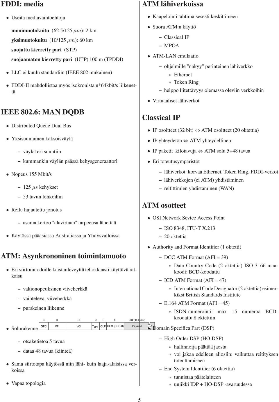 isokronista n*64kbit/s liikenettä IEEE 802.