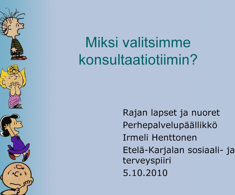 Perhepalvelupäällikkö Irmeli