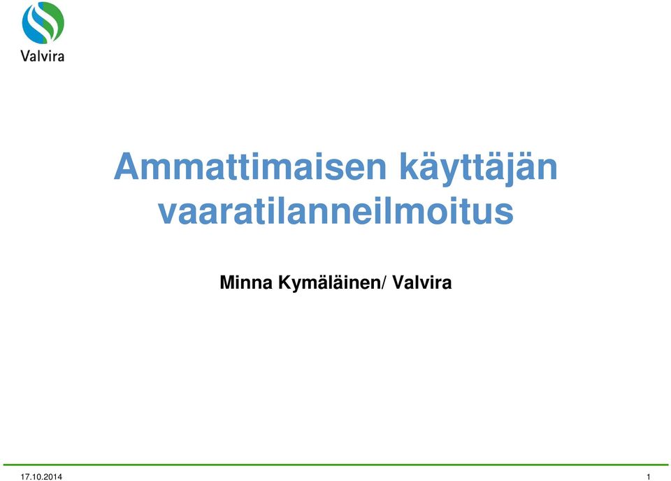 vaaratilanneilmoitus