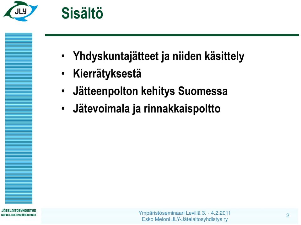 Jätteenpolton kehitys Suomessa