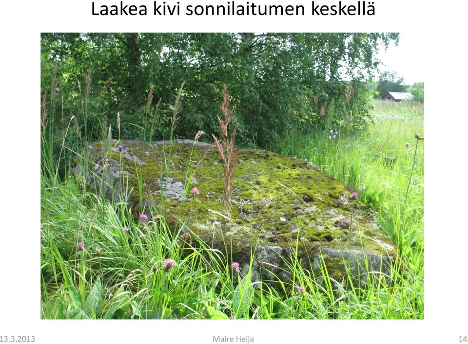 keskellä 13.