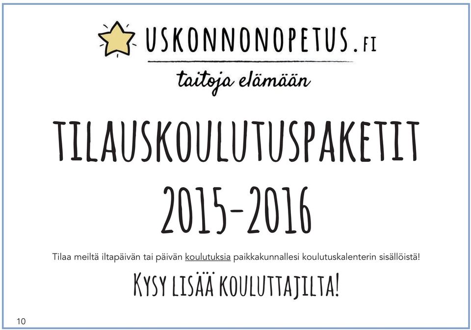 koulutuksia paikkakunnallesi