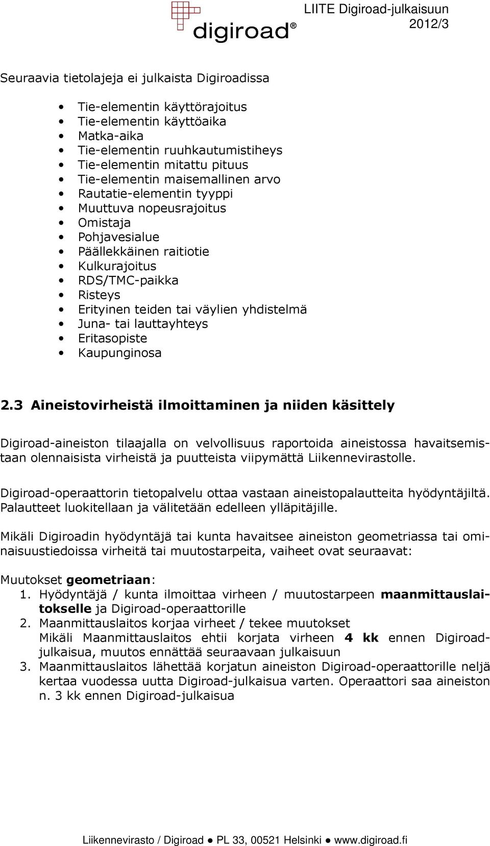 tai lauttayhteys Eritasopiste Kaupunginosa 2.