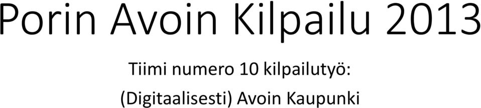 kilpailutyö: