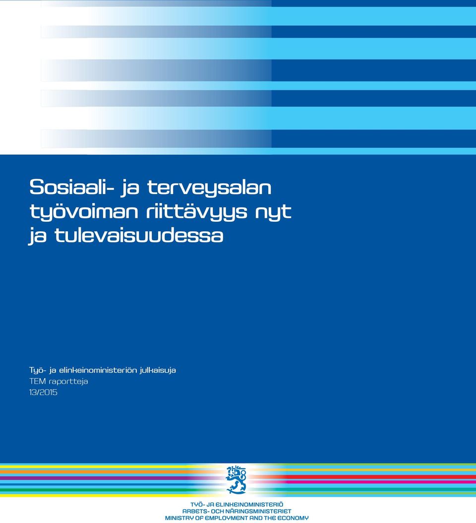 tulevaisuudessa Työ- ja