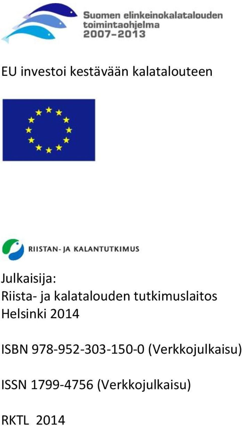 tutkimuslaitos Helsinki 2014 ISBN