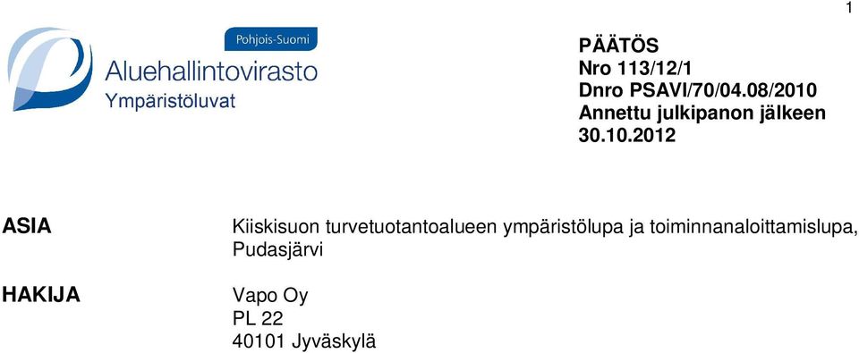 Annettu julkipanon jälkeen 30.10.