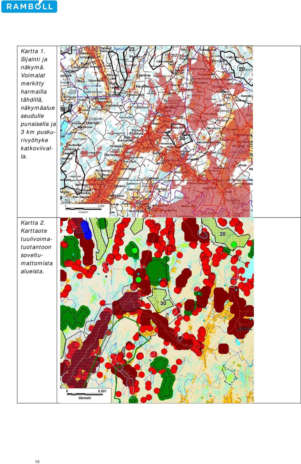 seudulle punaisella ja 3 km puskurivyöhyke