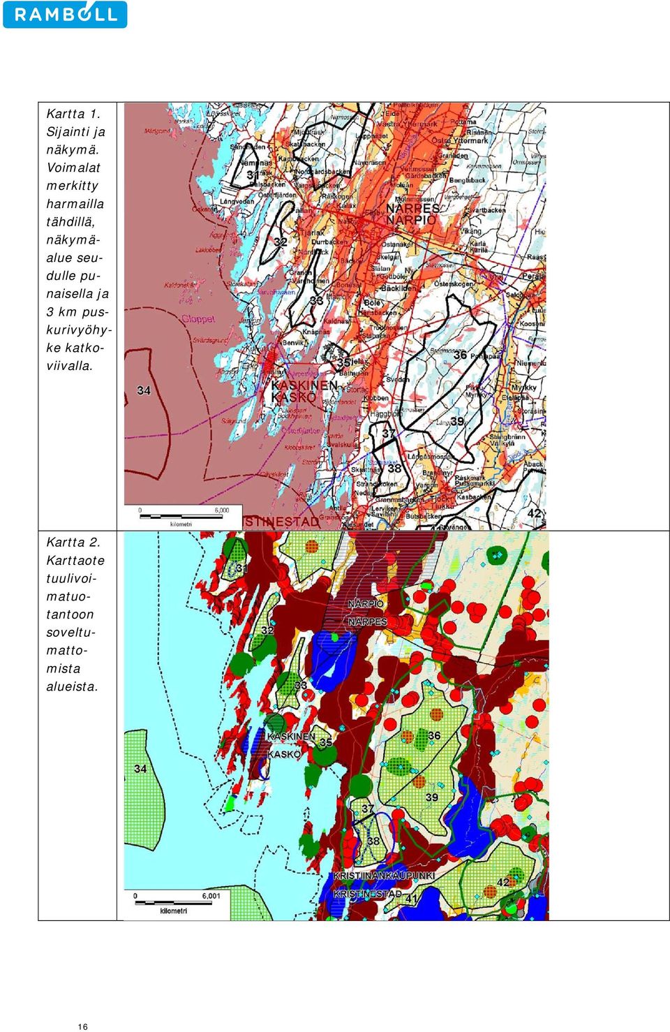 seudulle punaisella ja 3 km puskurivyöhyke