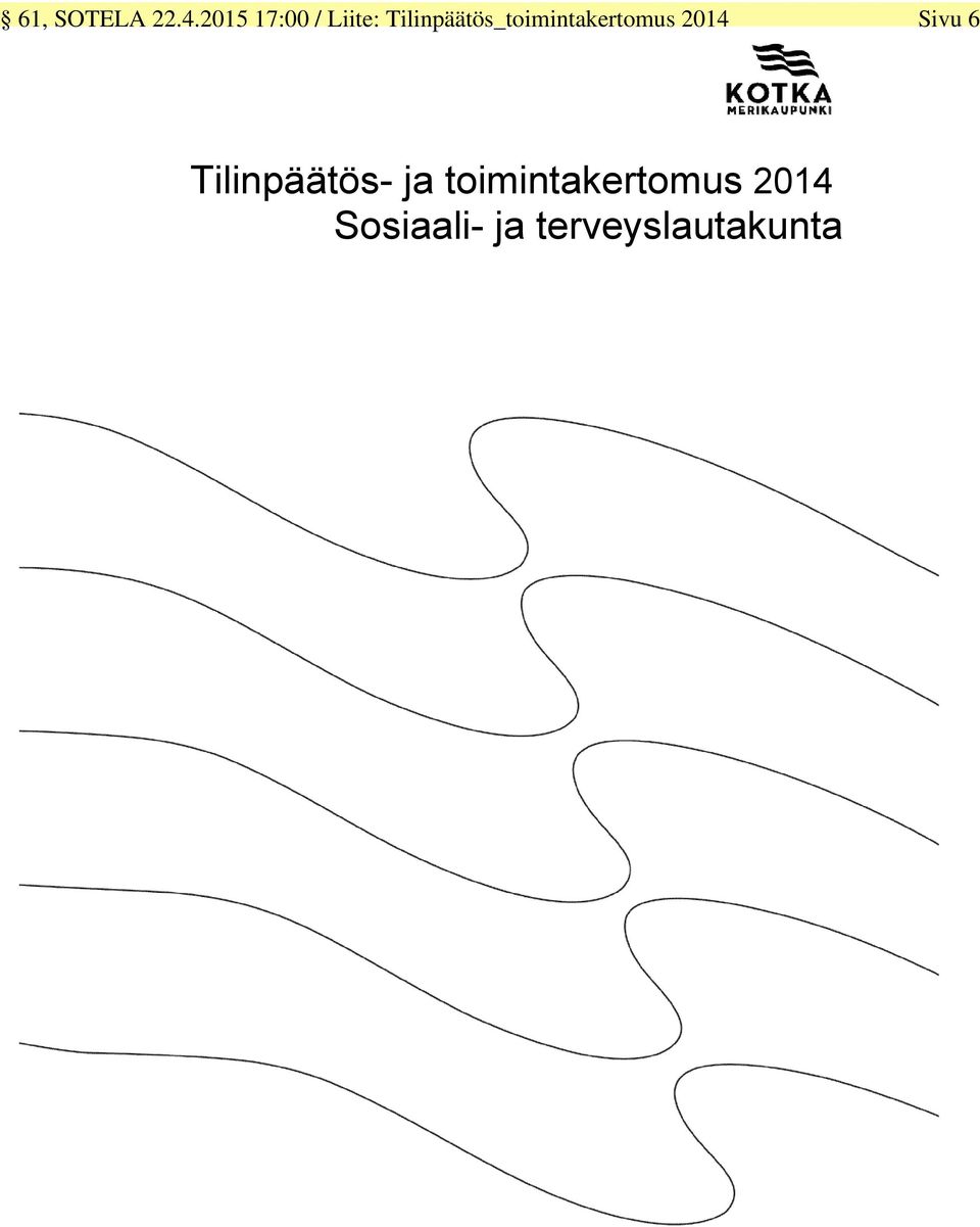 Tilinpäätös_toimintakertomus 2014