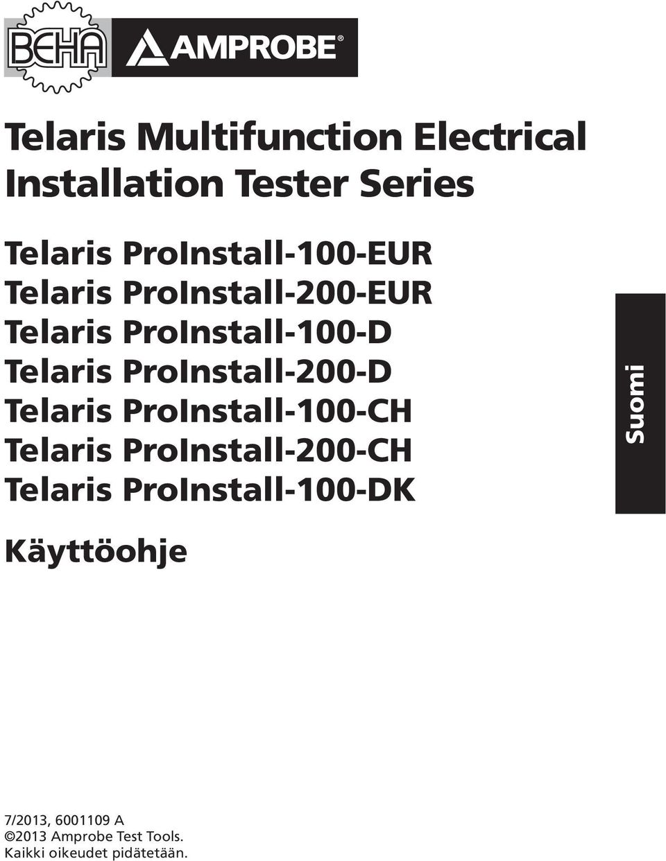 ProInstall-200-D Telaris ProInstall-100-CH Telaris ProInstall-200-CH Telaris