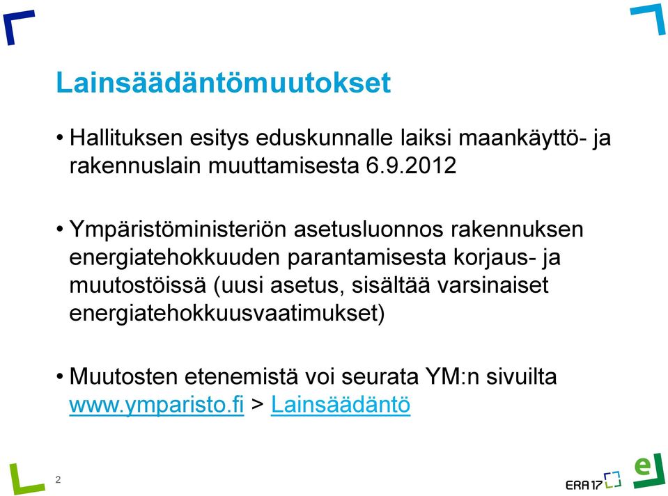 2012 Ympäristöministeriön asetusluonnos rakennuksen energiatehokkuuden parantamisesta