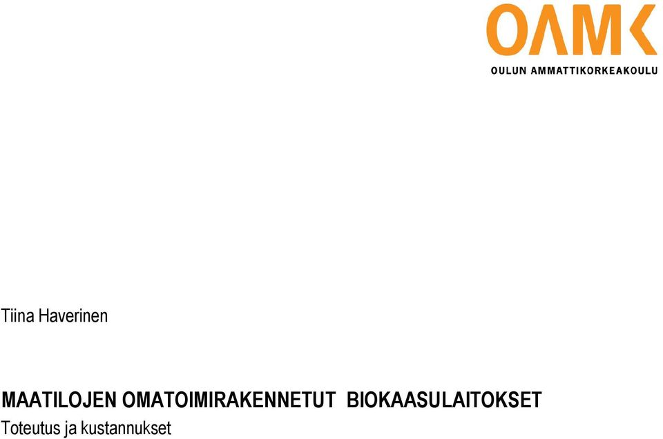 OMATOIMIRAKENNETUT