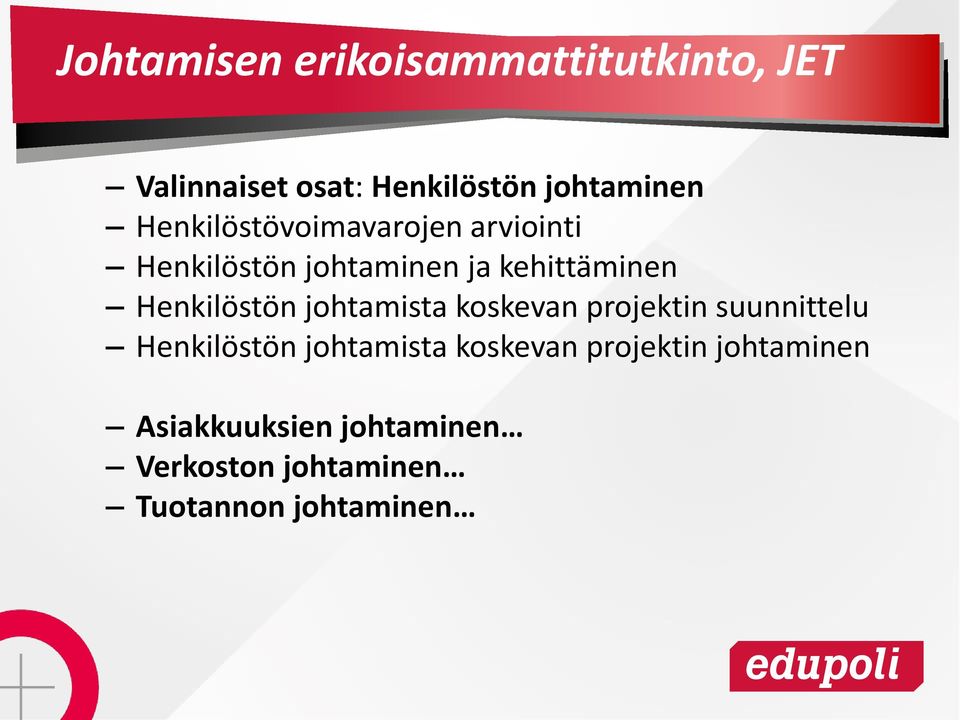 Henkilöstön johtamista koskevan projektin suunnittelu Henkilöstön johtamista