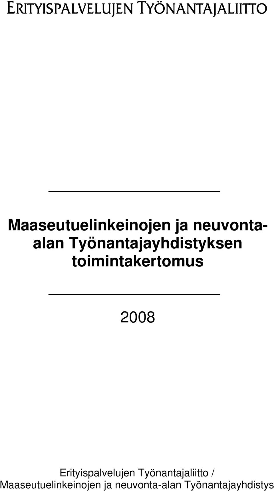 Erityispalvelujen Työnantajaliitto /