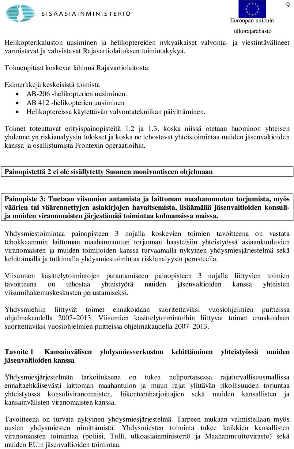 Toimet toteuttavat erityispainopisteitä 1.2 ja 1.