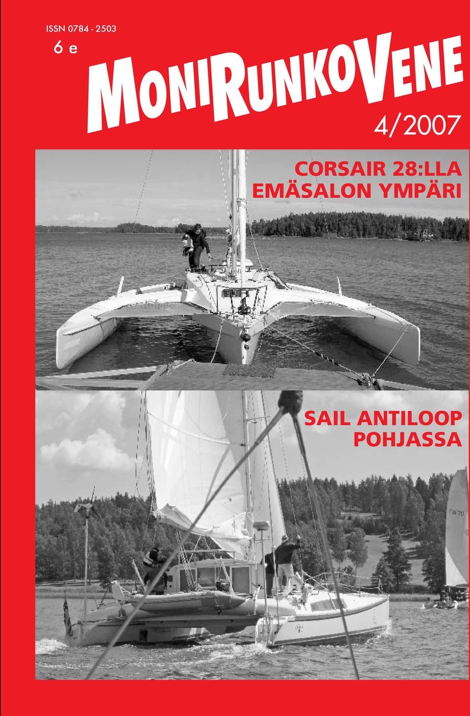 ISSN /2007. Corsair 28:lla Emäsalon ympäri. Sail antiloop - PDF Ilmainen  lataus