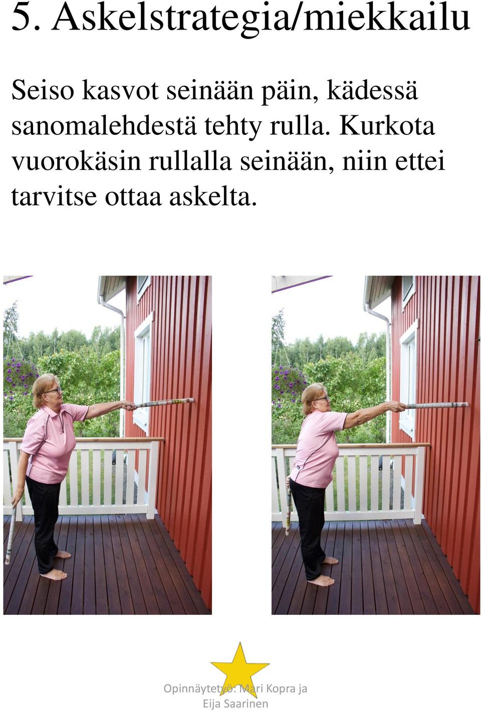 tehty rulla.