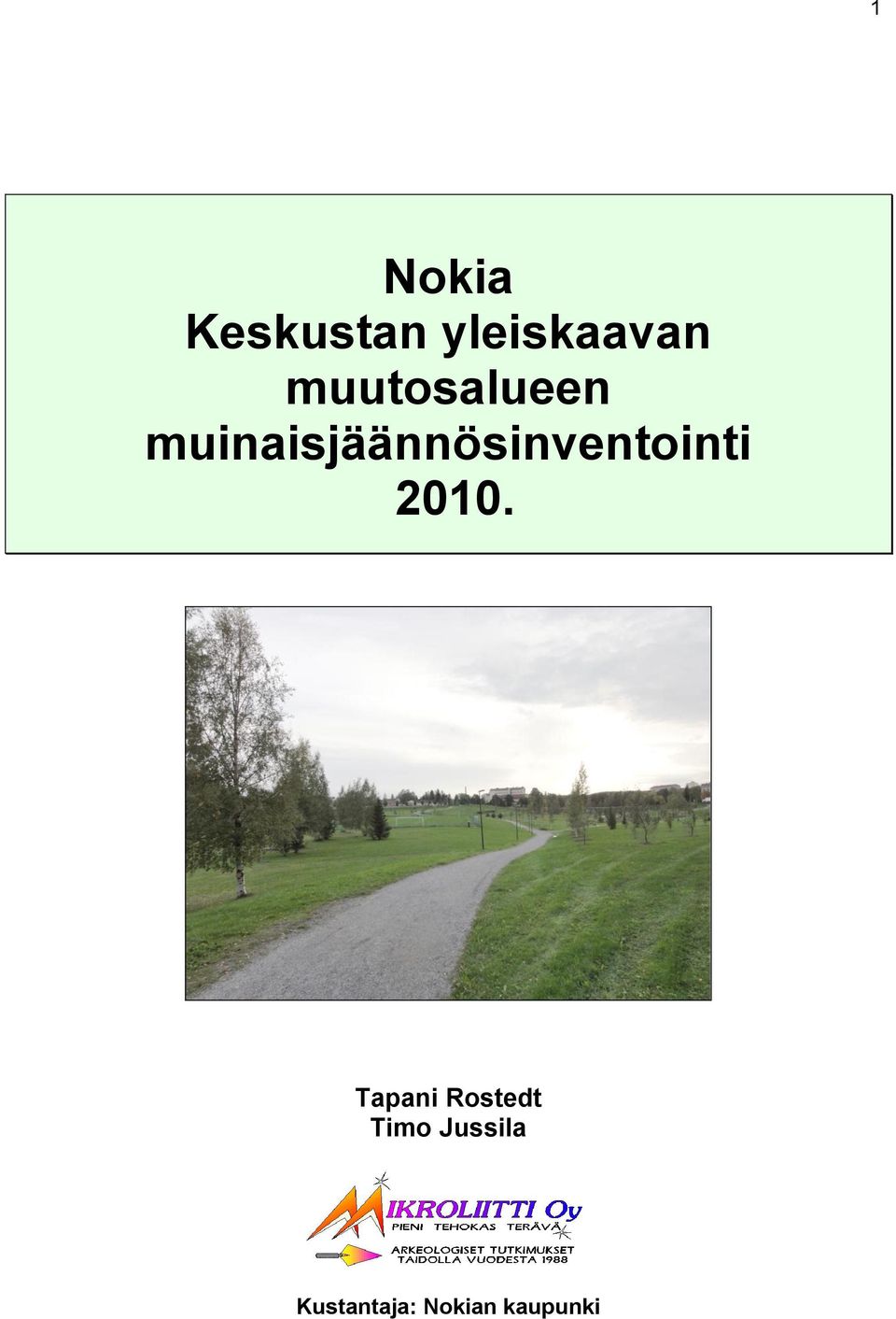 muinaisjäännösinventointi 2010.