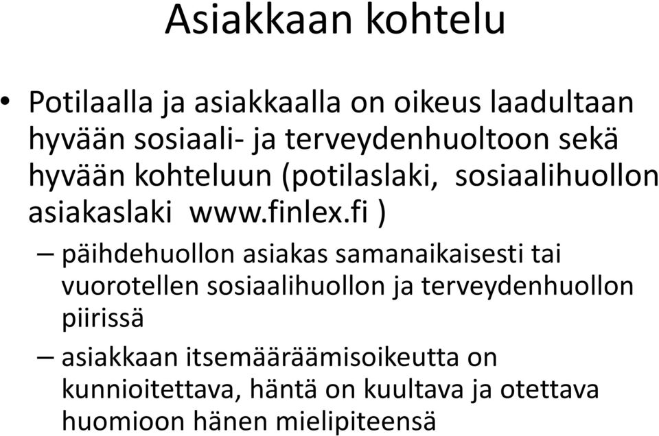 fi ) päihdehuollon asiakas samanaikaisesti tai vuorotellen sosiaalihuollon ja terveydenhuollon